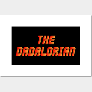 THE DADALORIAN DAD DAY Posters and Art